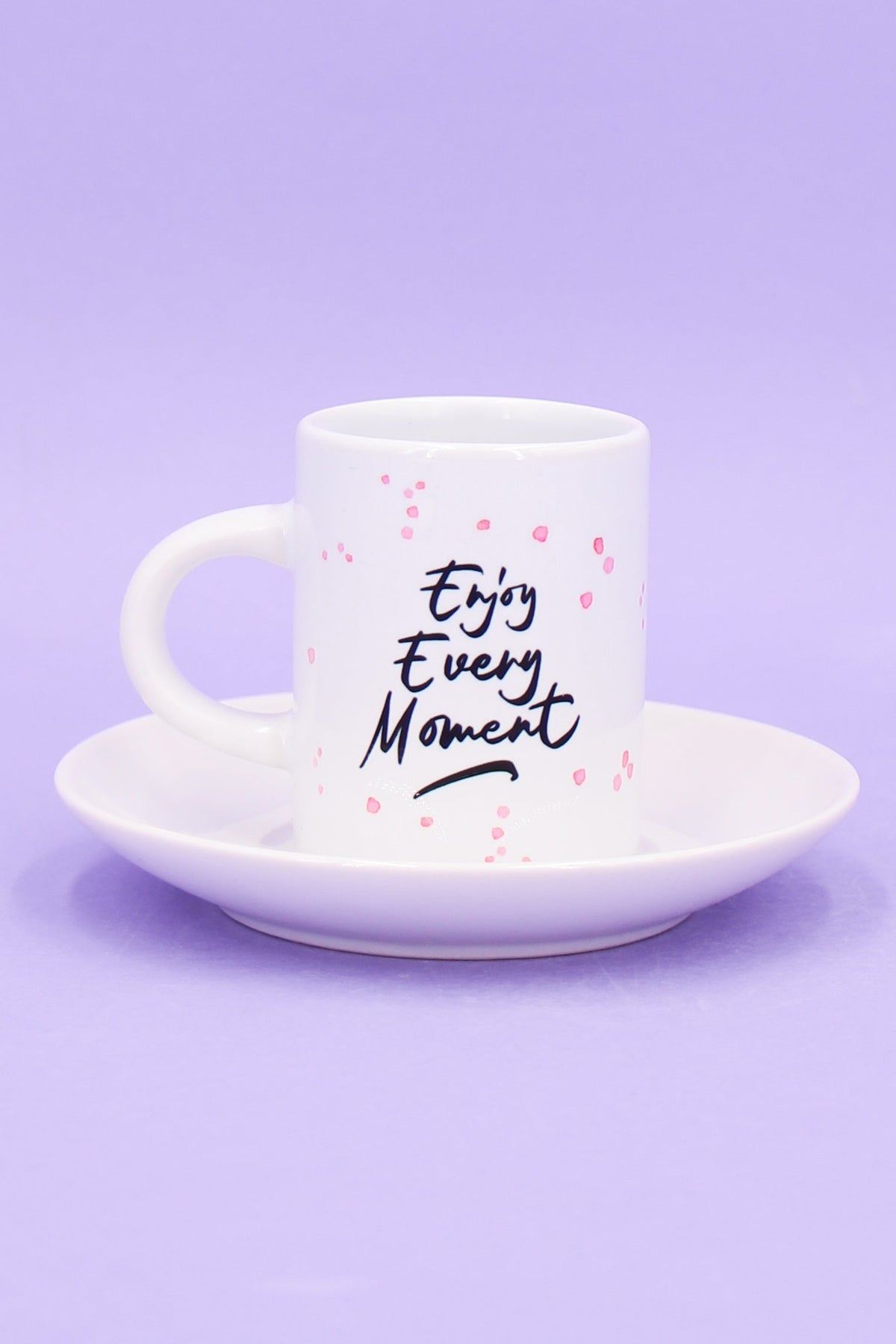 Espressotasse "Enjoy every Moment"