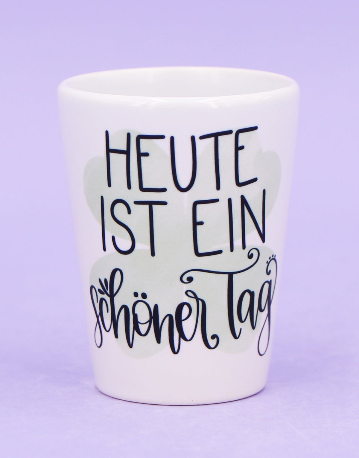 Eierbecher "Heute ist ein schöner Tag"