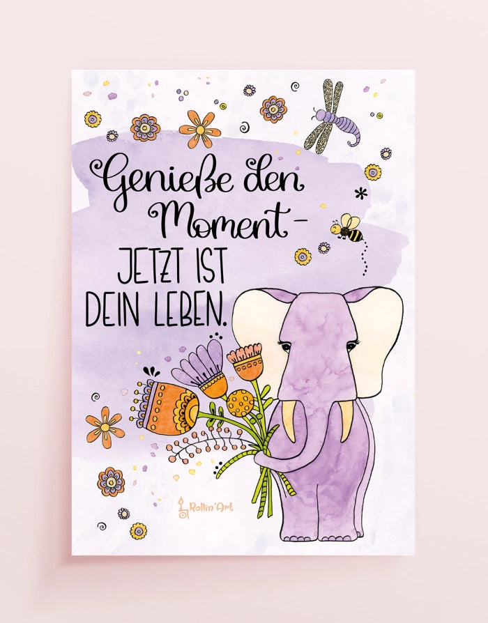 Poster „Genieße den Moment – jetzt ist dein Leben“