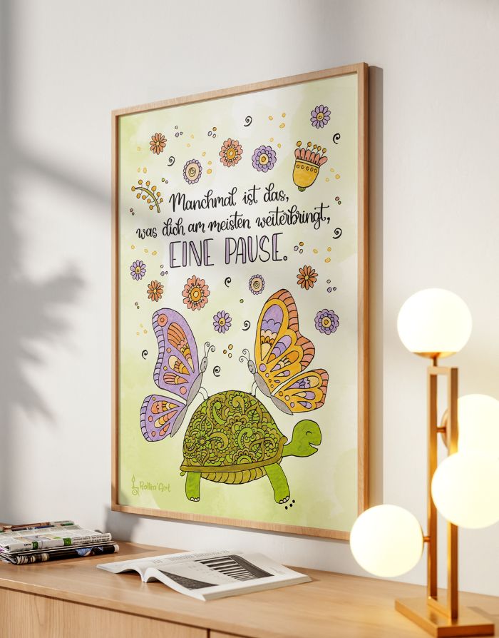 Poster „Manchmal ist eine Pause das, was dich am meisten weiterbringt“