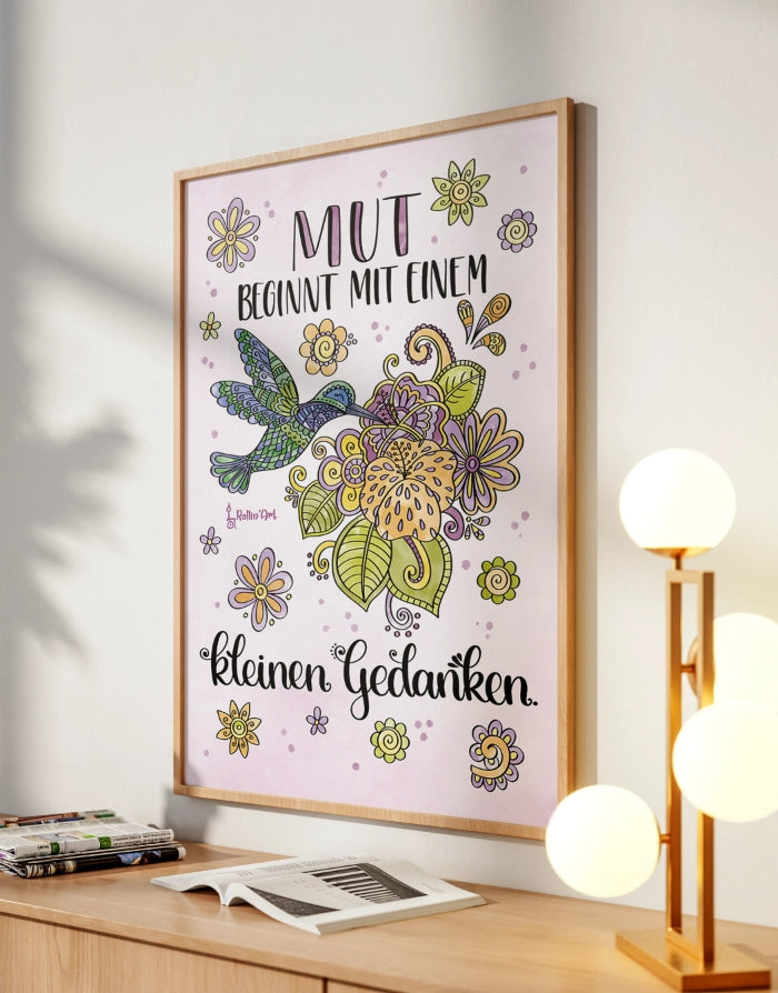Poster „Mut beginnt mit einem kleinen Gedanken“