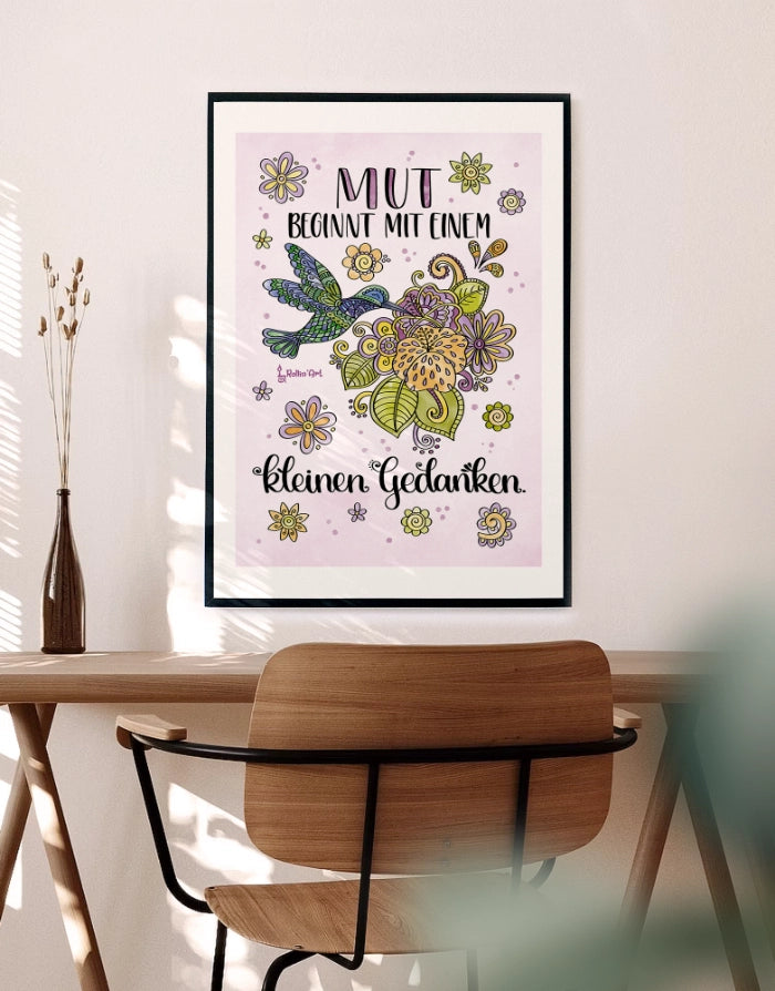 Poster „Mut beginnt mit einem kleinen Gedanken“