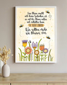 Poster „Wir sollten mehr wie Blumen sein“