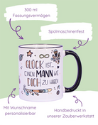 Tasse "Glück ist ... Mann"