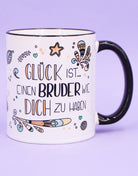 Tasse "Glück ist... Bruder"