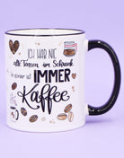 Tasse "In einer ist immer Kaffee"
